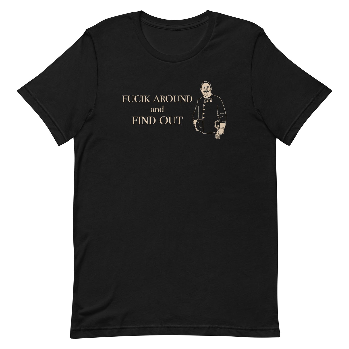 Funny Composer Julius Fucik T Shirt - Fucik Around and Find Out - Black