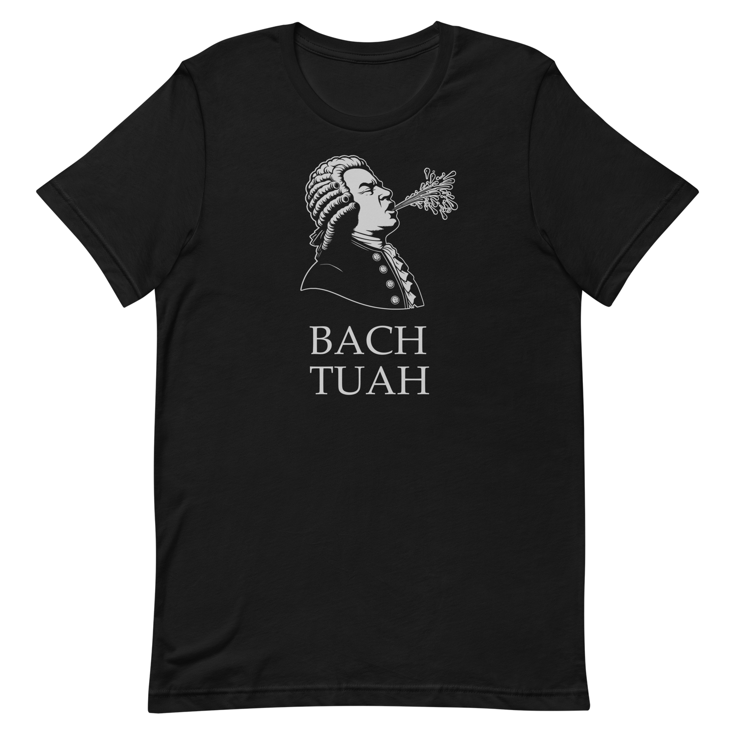 Funny Music Composer T Shirt: Bach Tuah Hawk Tuah Parody - Black