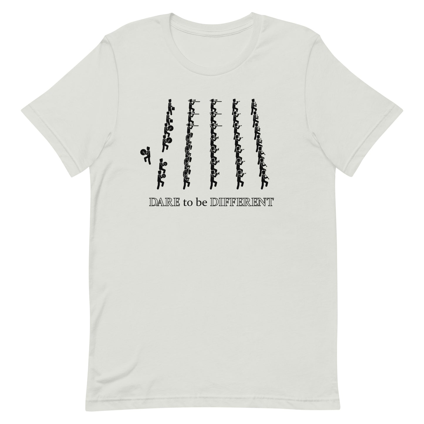 Funny Marching Band T Shirt: Dare to be Different - Silver Grey