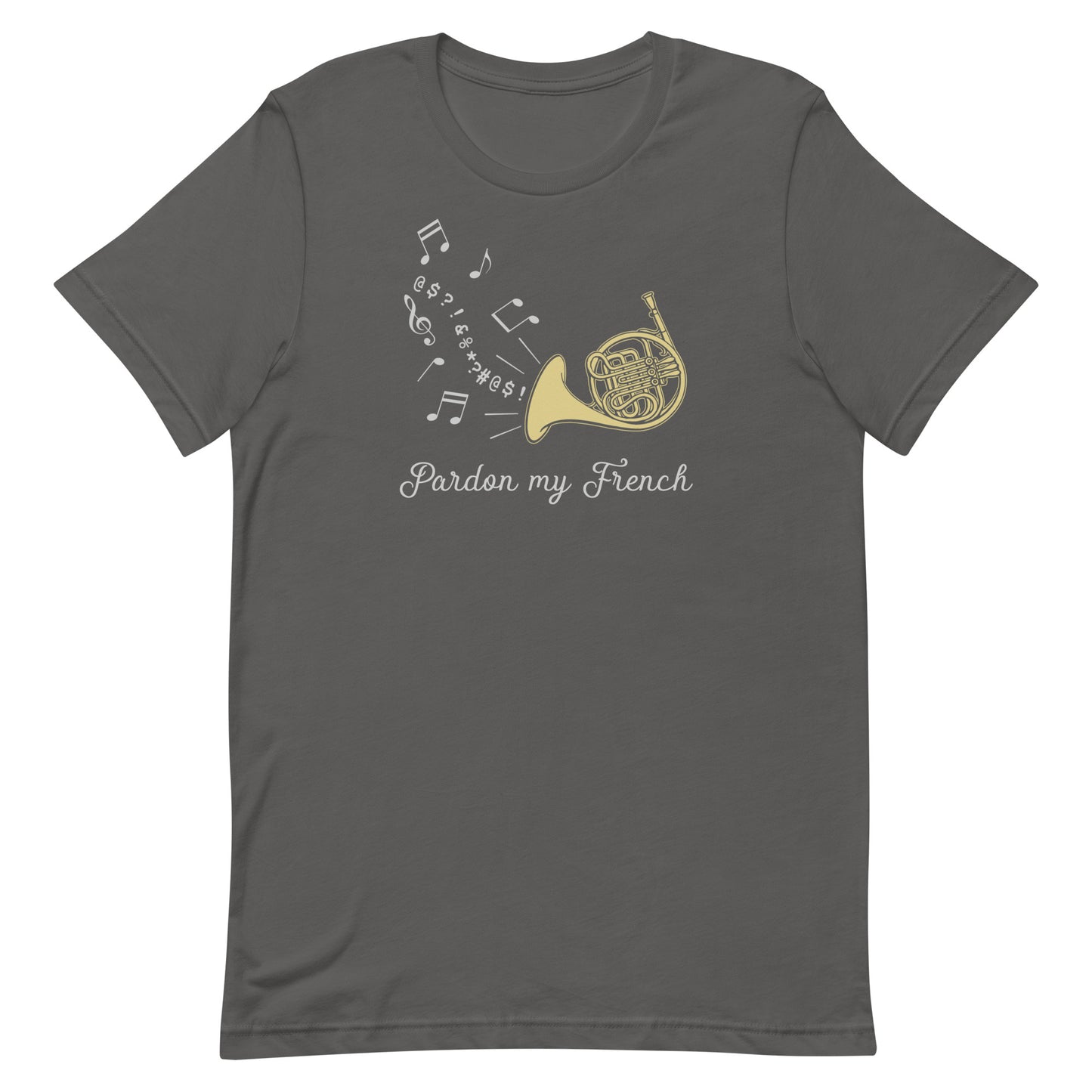 Funny French Horn T Shirt: Pardon My French - Asphalt Dark Grey