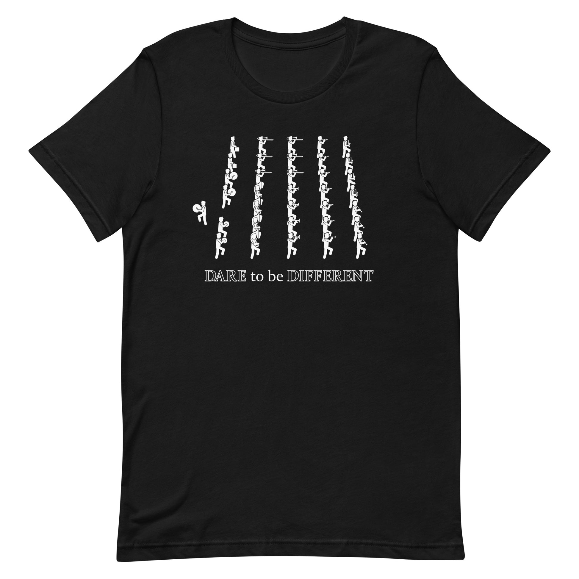 Funny Marching Band T Shirt: Dare to be Different - Black