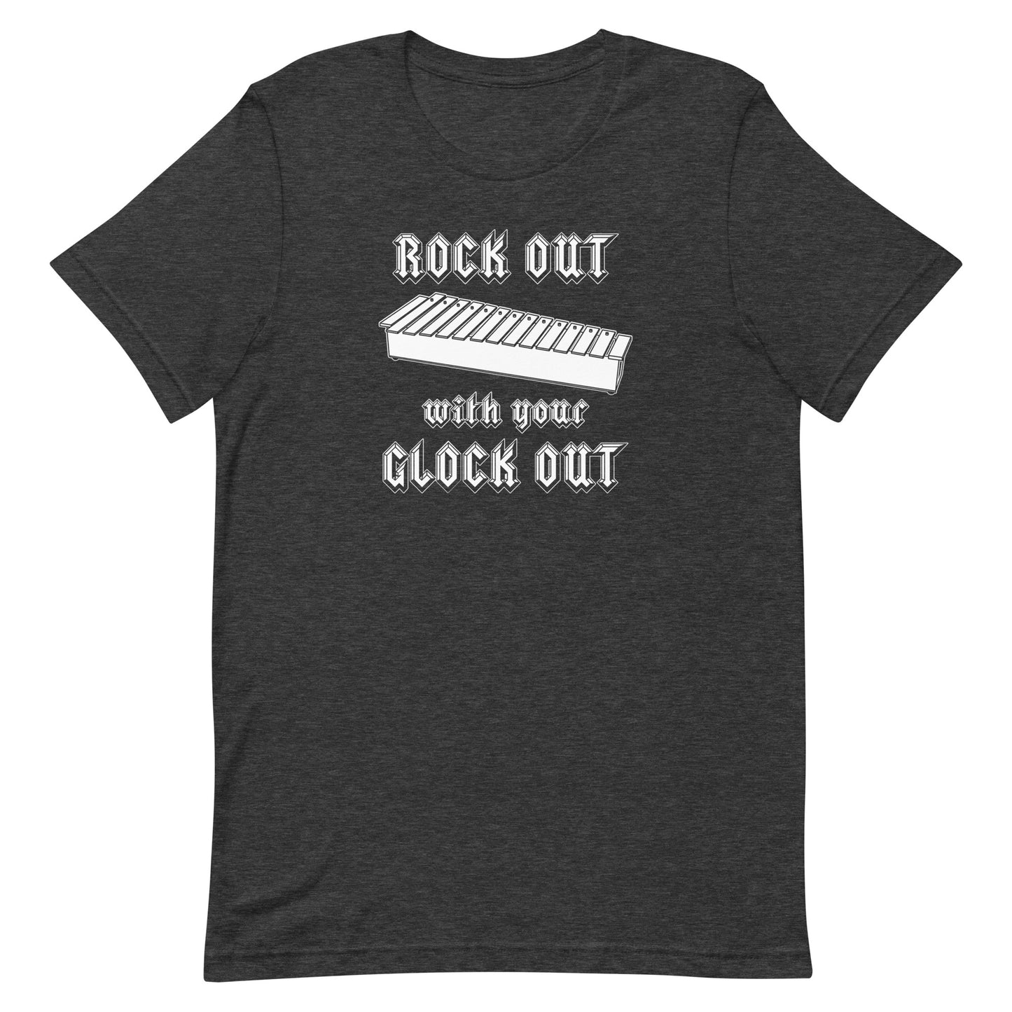 Funny Percussion Glockenspiel T Shirt: Rock Out with your Glock Out - Charcoal Grey