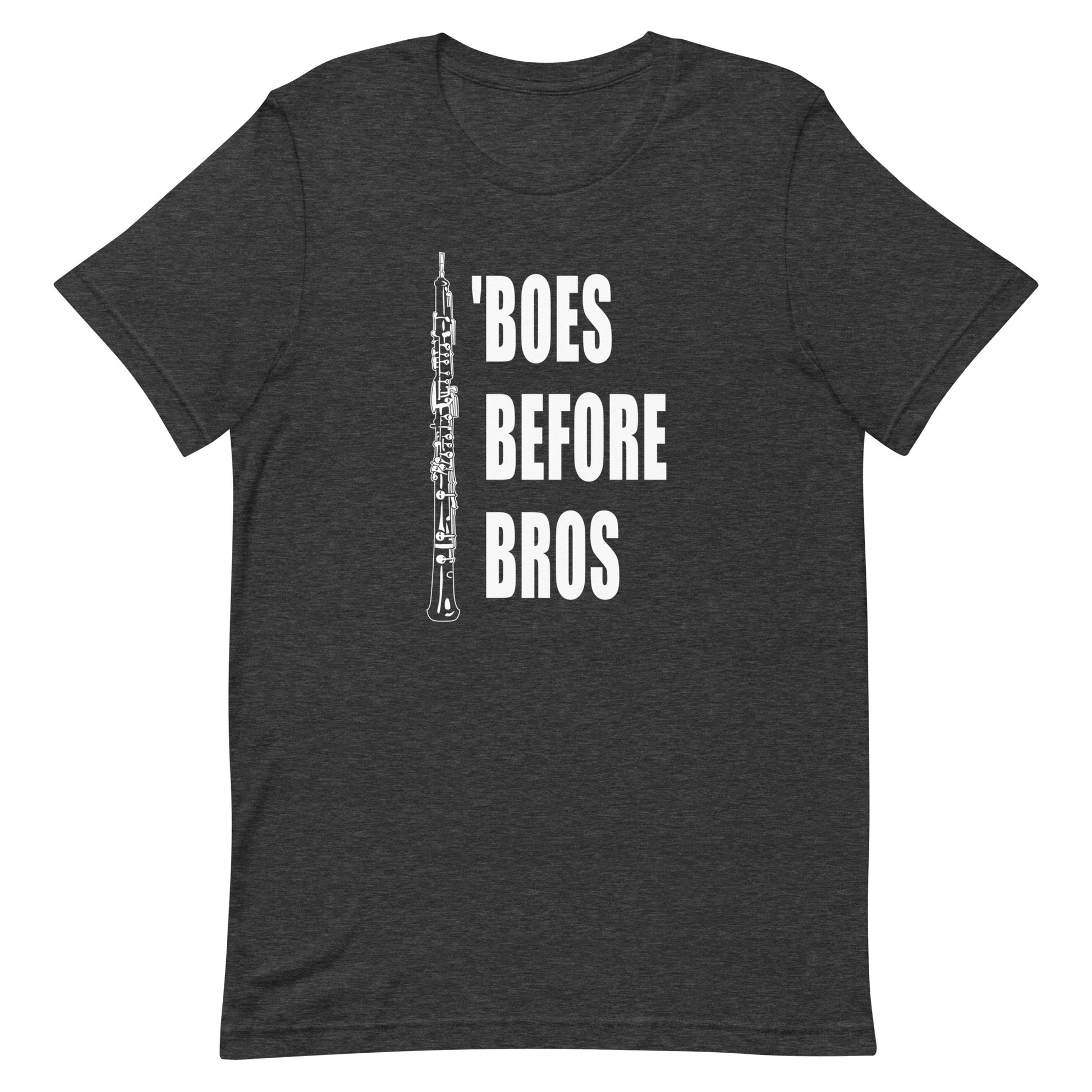 Funny Oboe T Shirt: 'Boes Before Bros - Charcoal Grey Heather