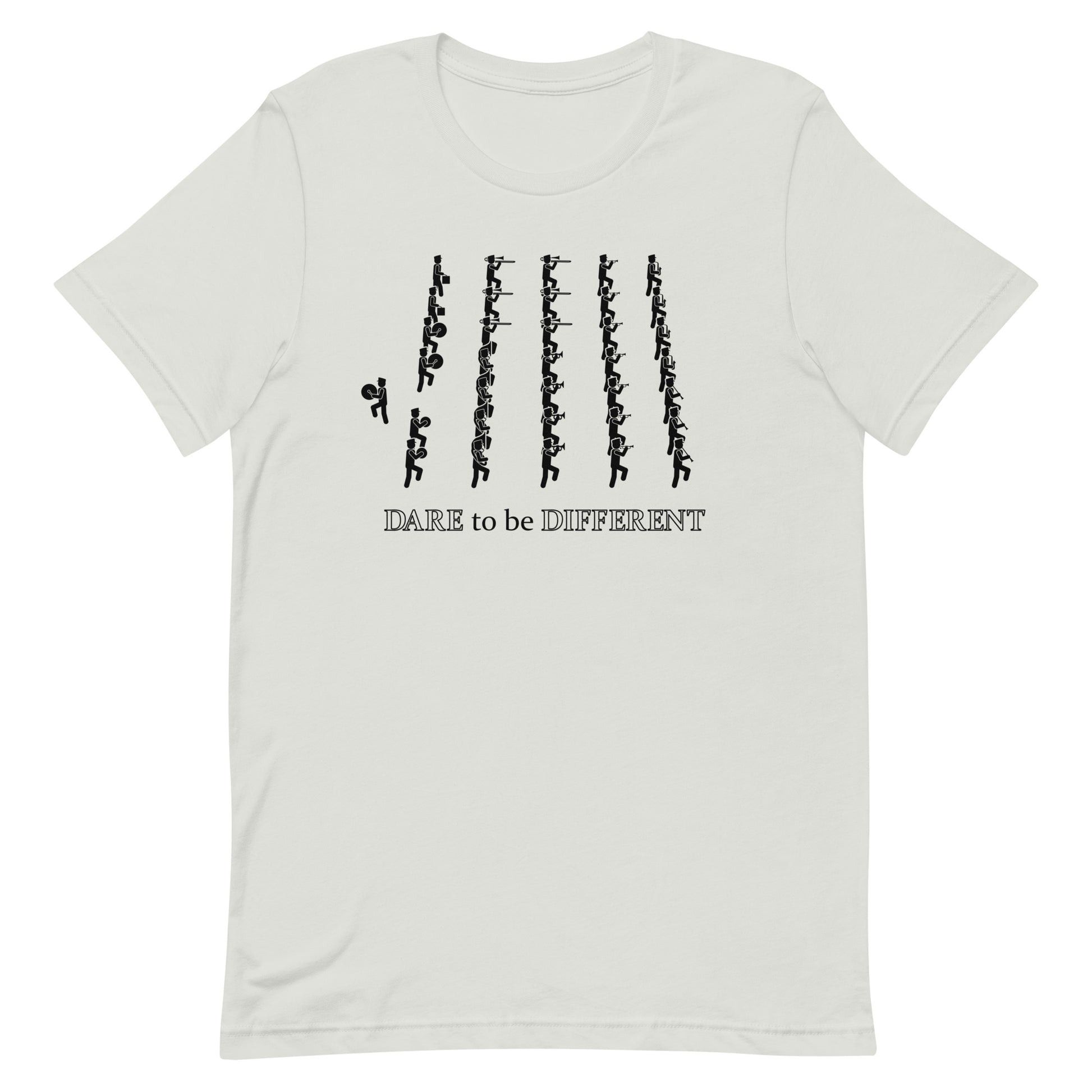 Funny Marching Band T Shirt: Dare to be Different - Silver Grey